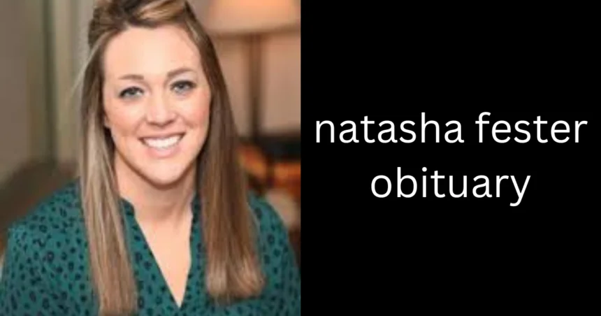 Natasha Mae Fester Obituary